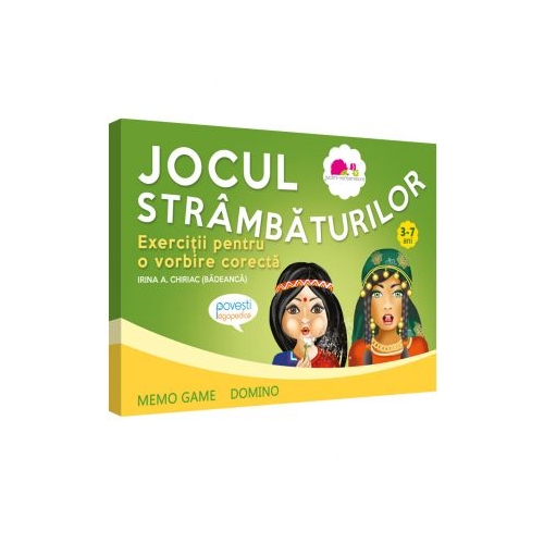 Jocul strambaturilor. Exercitii pentru o vorbire corecta - Irina A. Chiriac