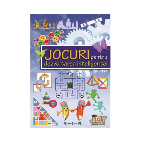 Jocuri pentru dezvoltarea inteligentei - Florentina Hahaianu, Magdalena Costache. Auxiliar scolar editura Joy