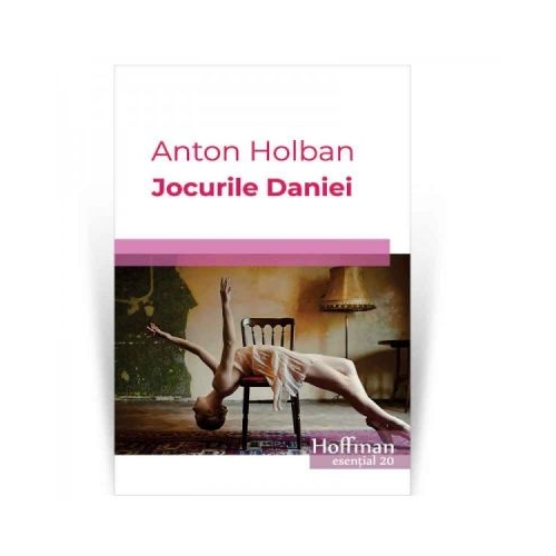 Jocurile Daniei - Anton Holban