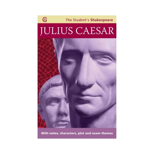 Julius Caesar. The Student's Shakespeare