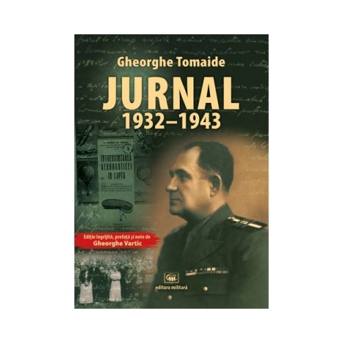 Jurnal 1932-1943 - Gheorghe Tomaide