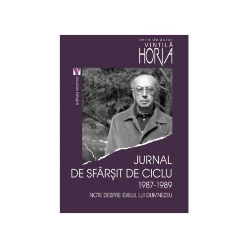 Jurnal de sfarsit de ciclu 1987-1989 - Horia Vintila