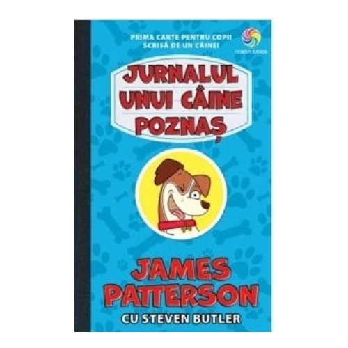 Jurnalul unui caine poznas - James Patterson, Steven Butler, editura Corint