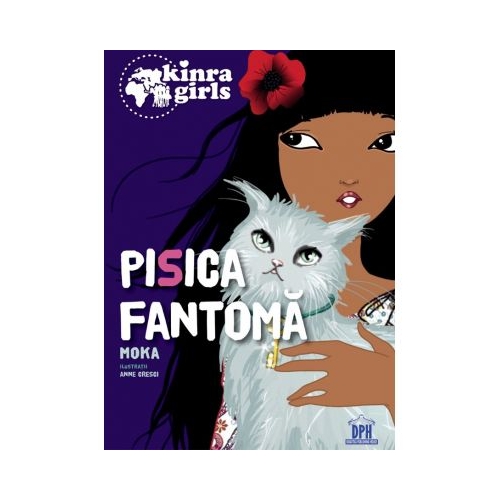 Kinra Girls, Volumul II. Pisica fantoma, editura Didactica Publishing House
