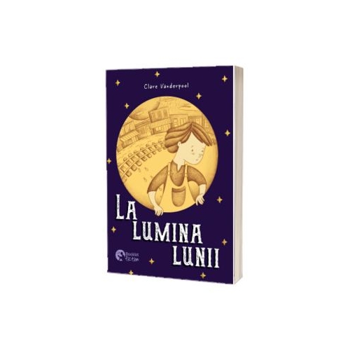 La lumina lunii - Clare Vanderpool