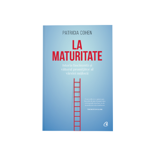 La maturitate - Patricia Cohen