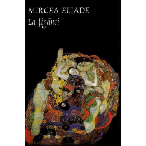 La tiganci - Mircea Eliade - 9789731858968 Literatura romana Tana grupdzc