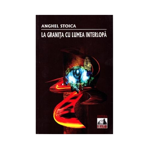 La granita cu lumea interlopa - Anghel Stoica