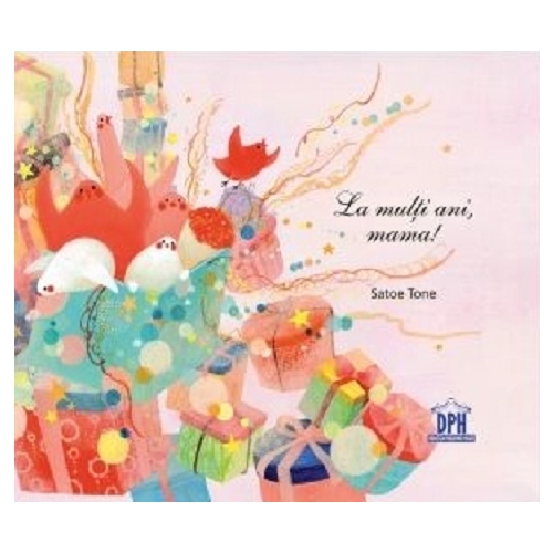 La multi ani, mama! - Satoe Tone, editura Didactica Publishing House