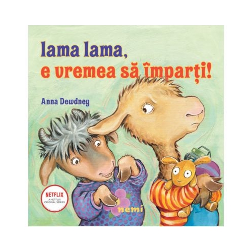 Lama lama, e vremea sa imparti! - Anna Dewdney