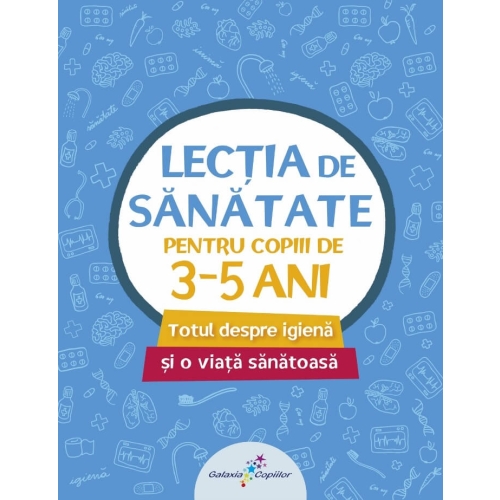 Lectia de sanatate pentru copiii de 3-5 ani