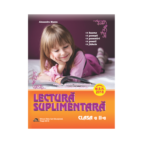 Lectura suplimentara pentru clasa a II-a. Caiet de munca independenta. Texte literare si aplicatii - Alexandra Manea