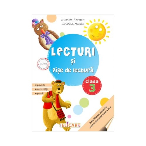 Lecturi si fise de lectura. Clasa a III-a. Suport de lucru pentru orele de lectura - Nicoleta Popescu, Elicart, Auxiliare Clasa 3