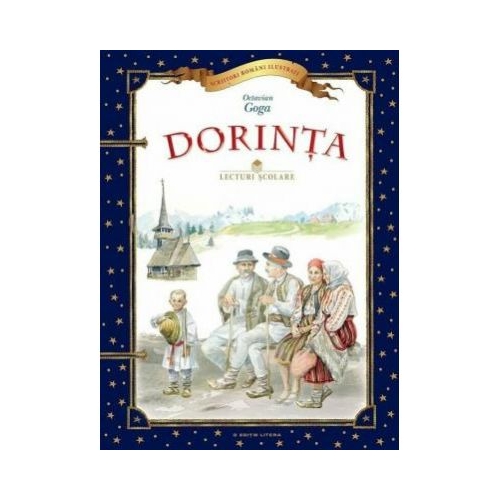 Lecturi scolare. Dorinta - Octavian Goga