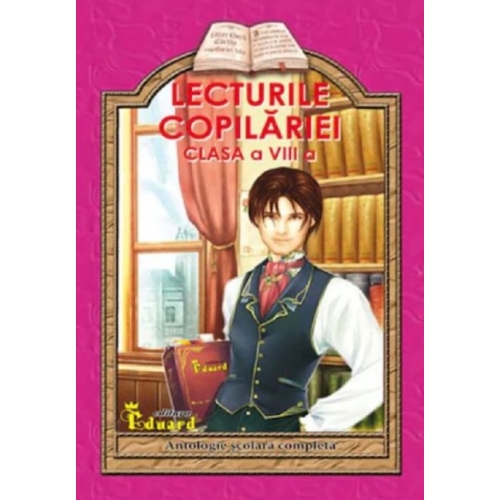 Lecturile copilariei clasa a VIII-a, Eduard, Lecturi, Povesti pentru copii