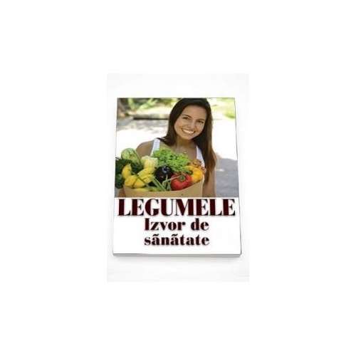 Legumele, Izvor de sanatate