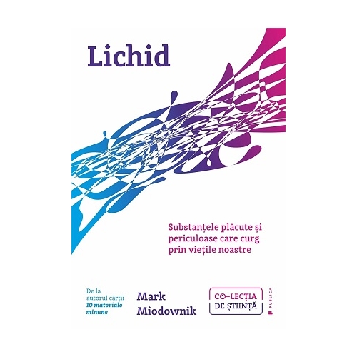 Lichid - Mark Miodownik