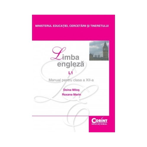 Limba engleza L1. Manual pentru clasa a XII-a - Doina Milos, Roxana Marin