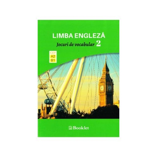 Limba engleza. Jocuri de vocabular 2 A2-B1