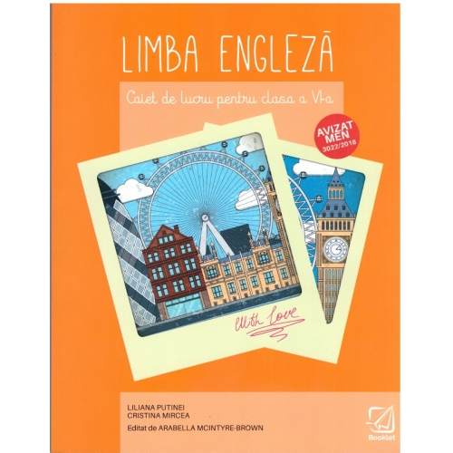 Limba engleza. Clasa 6 - Caiet de lucru - Liliana Putinei, Cristina Mircea, editura Booklet