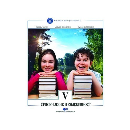 Limba si literatura materna sarba. Manual pentru clasa V - Marcov Svetozar, Solmosan Iovanca Eliza, Glisovic Radoslava