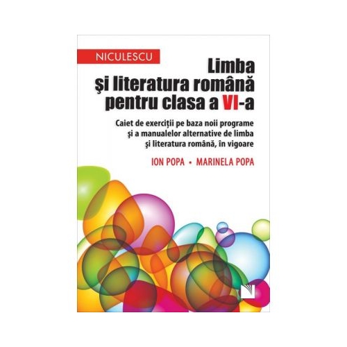 Limba si literatura romana clasa a VI-a. Caiet de exercitii