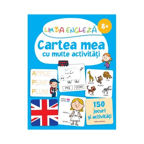 Limba engleza. Cartea mea cu multe activitati - Corinne Touati