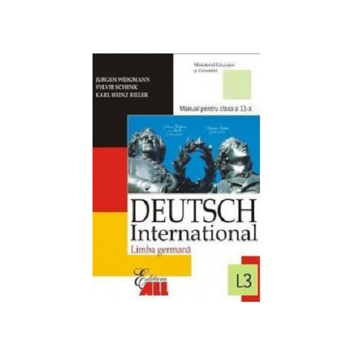 Limba germana Deutsch International L3. Manual pentru clasa a 11-a - Jurgen Weigmann Limba germana clasa 11-a All