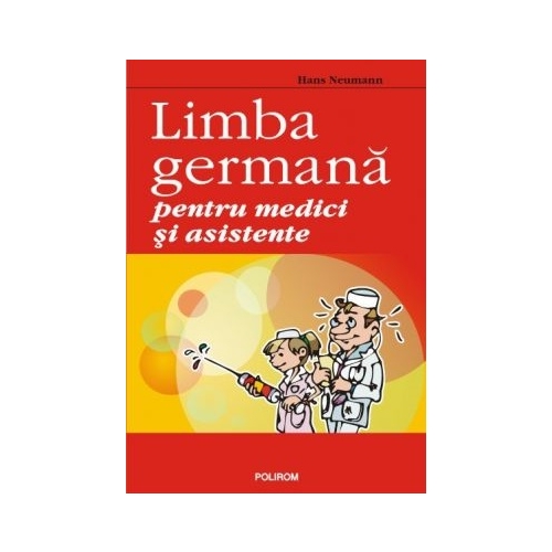 Limba germana pentru medici si asistente - Hans Neumann