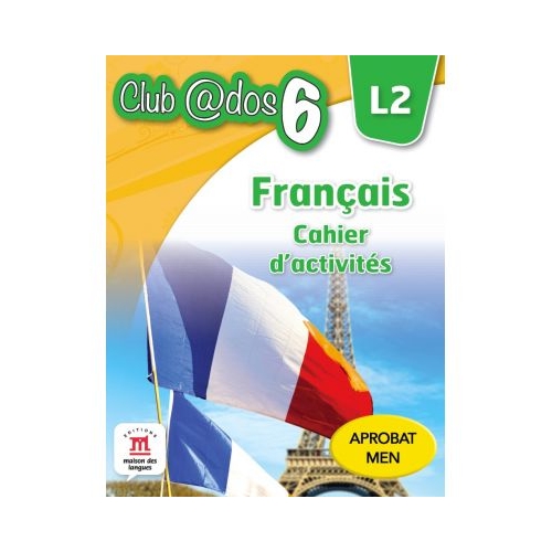 Limba moderna 2. Limba franceza. Caiet de activitati. Auxiliar pentru clasa a VI-a
