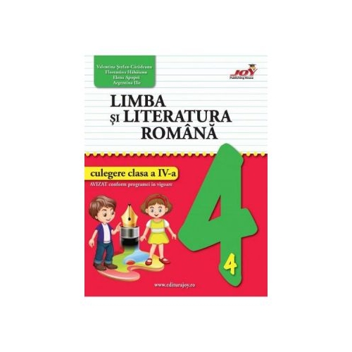 Limba si literatura romana, clasa IV - Valentina Stefan-Caradeanu. Auxiliar scolar editura Joy