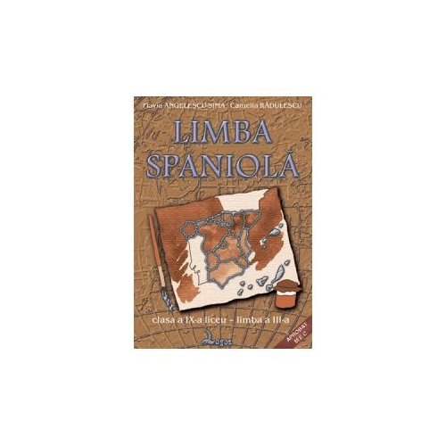 Limba spaniola, Manual pentru clasa a IX-a. Limba moderna 3