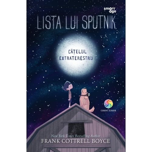 Lista lui Sputnik, catelul extraterestru - Frank Cottrell Boyce, editura Corint Junior. Carte pentru copii