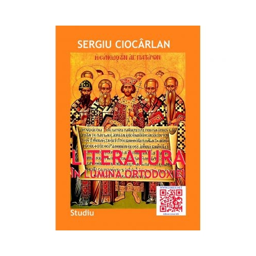 Literatura in lumina Ortodoxiei - Sergiu Ciocarlan