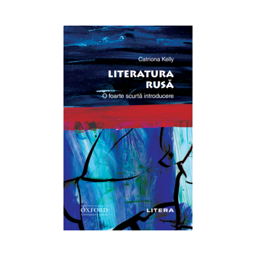Literatura rusa. O foarte scurta introducere - Catriona Kelly