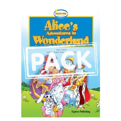 Literatura adaptata pentru copii. Alice's Adventures in Wonderland. Set Carte + MULTI-ROM - Virginia Evans, EXPRESS PUBLISHING, Povesti pentru copii in limba engelza