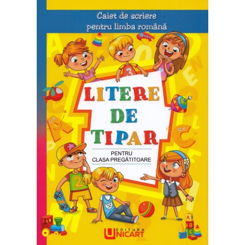 Caiet de scriere - litere de tipar - pentru clasa pregatitoare Comunicare in limba romana Unicart grupdzc