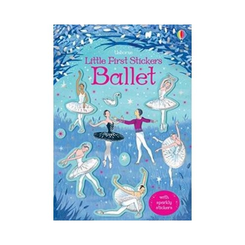 Little First Stickers Ballet (Little First Stickers) - Kirsteen Robson
