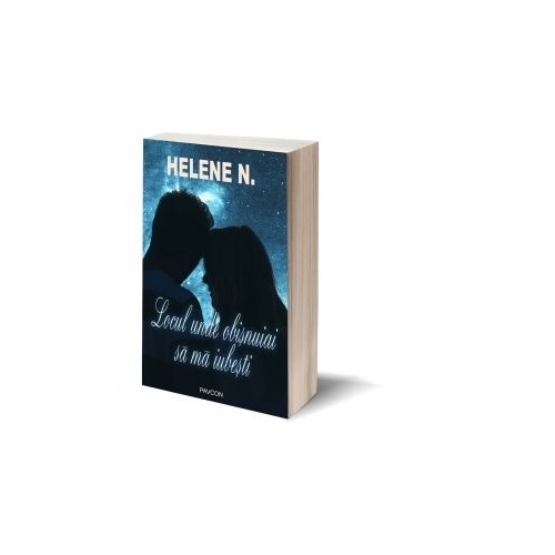 Locul unde obisnuiai sa ma iubesti - Helene N.