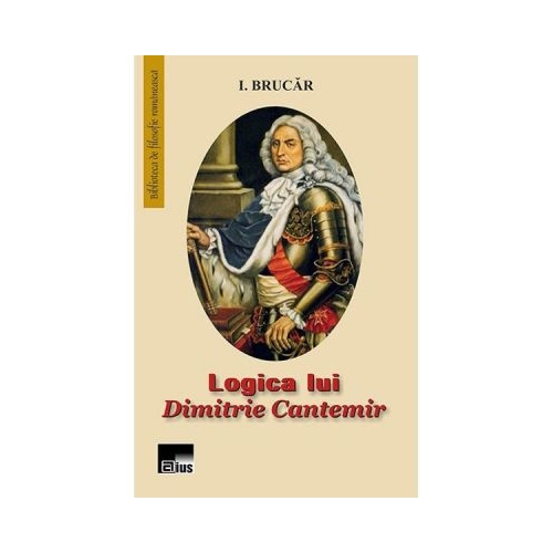 Logica lui Dimitrie Cantemir - I. Brucar