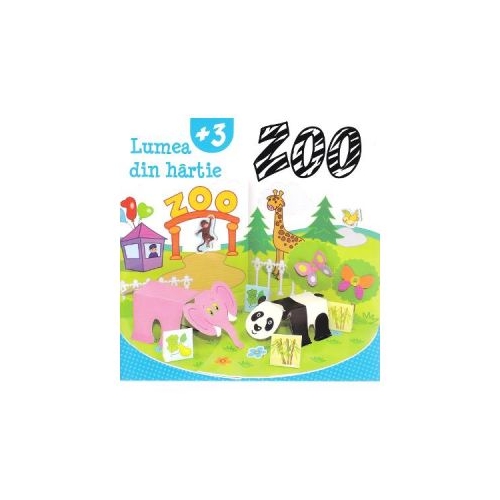 Lumea din hartie. Zoo. Carte pentru copii, editura Kreativ