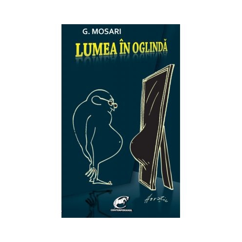 Lumea in oglinda - G. Mosari