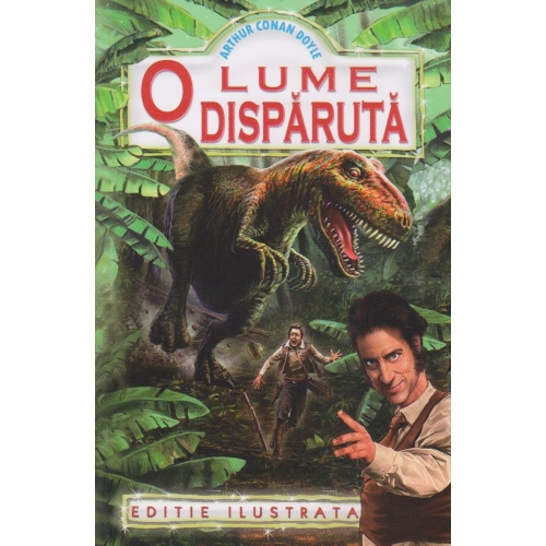 O lume disparuta - Arthur Conan Doyle