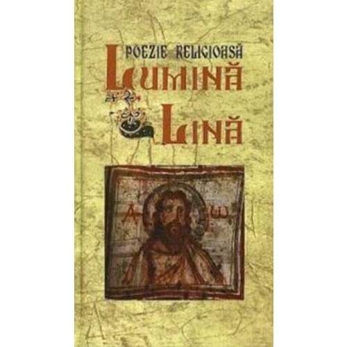 Lumina Lina - poezie religioasa - Ioan Manascurta