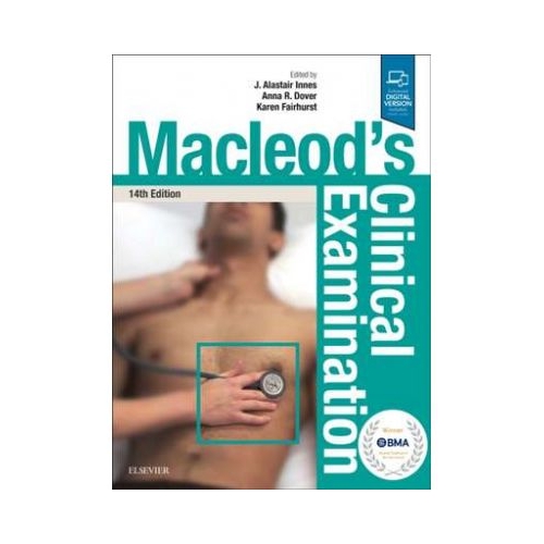 Macleod's Clinical Examination - J. Alastair Innes, Anna R Dover, Karen Fairhurst