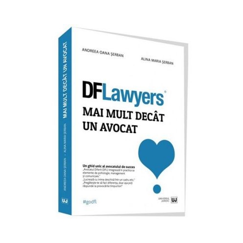 Mai mult decat un avocat - Andreea Oana Serban, Alina Maria Serban