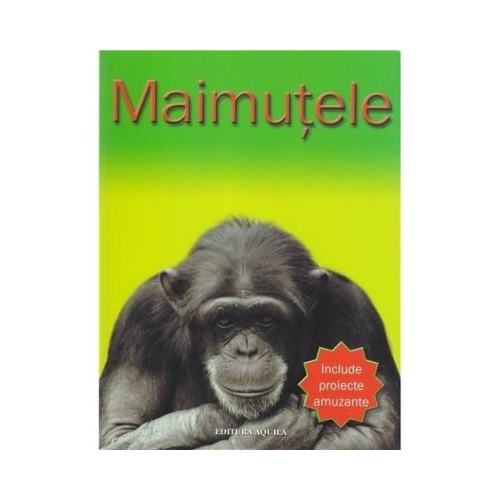 Maimutele - Barbara Taylor, editura Aquila
