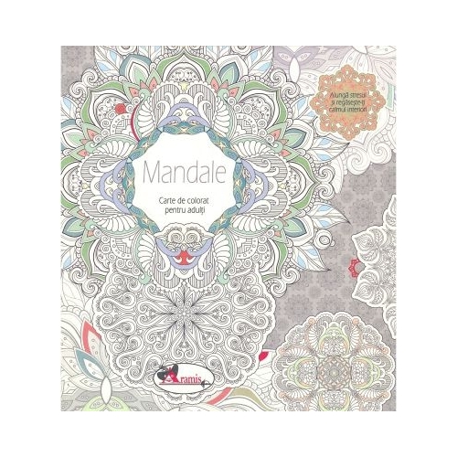 Mandale. Carte de colorat pentru adulti, editura Aramis