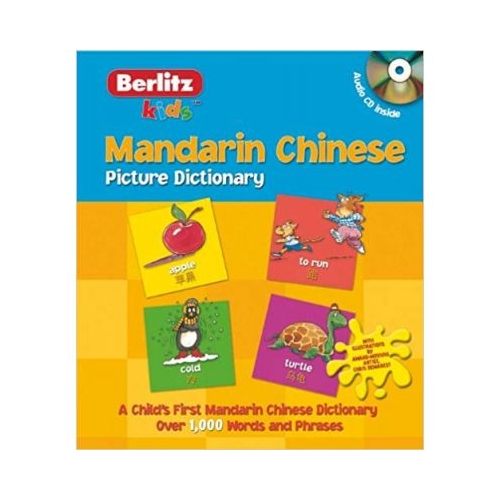 Mandarin Chinese Picture Dictionary (Berlitz Kids)