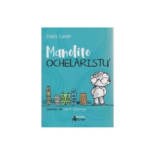 Manolito Ochelaristu' - Elvira Lindo